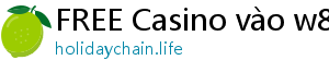 FREE Casino vào w88